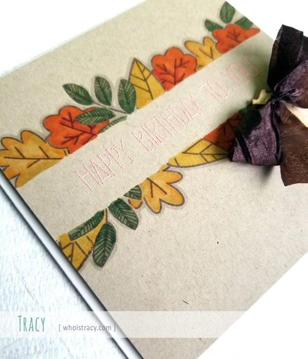 Fall Birthday Leaves card close-up by Tracy @whoistracy.com