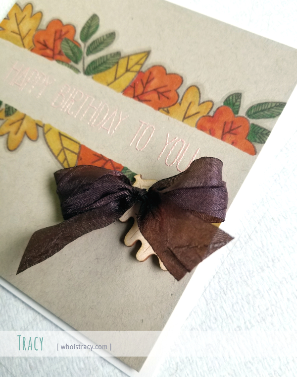 Fall Birthday Leaves card detail by Tracy @whoistracy.com
