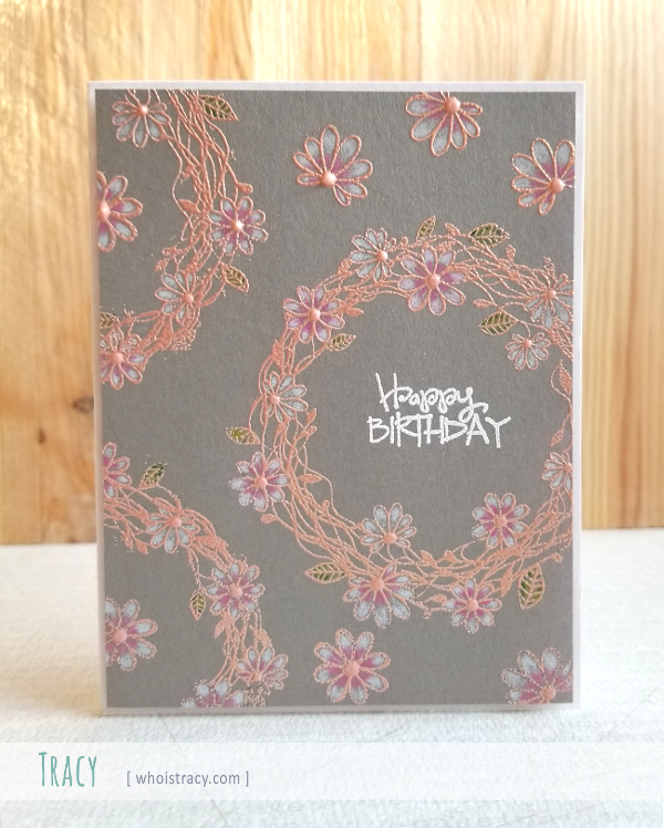 Embossed Wreaths birthday card by Tracy @whoistracy.com